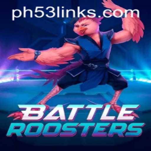 An In-Depth Exploration of BattleRoosters: Unleashing the Chaos with PH53