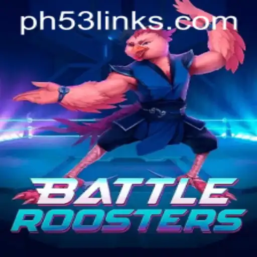 An In-Depth Exploration of BattleRoosters: Unleashing the Chaos with PH53