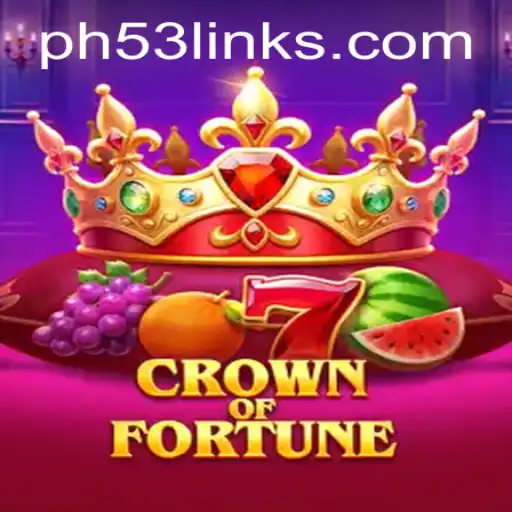 Crown of Fortune: A New Era for Gamers with PH53 Unveiled
